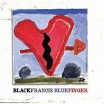 Black Francis - Bluefinger