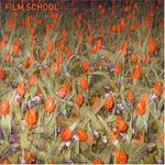 Film School - Film School